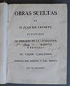 Yriarte, Juan de - Obras Sueltas de D. Juan de Yriarte, Publicadas en Obsequio de la Literatura, a expensas de                         