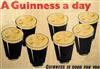 A Sanders Phillips & Co poster. A Guinness A Day, Guinness is Good For You, 29.25 x 39.75in.                                           