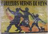 A Couleurs Vernis De keyn, Grosen Bruxelles poster                                                                                     