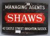 An enamel sign Shaws, Castle Street, Brighton 31 x 46cm                                                                                