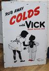 An enamelled advertising sign, 'Rub Away Colds with Vick'                                                                              