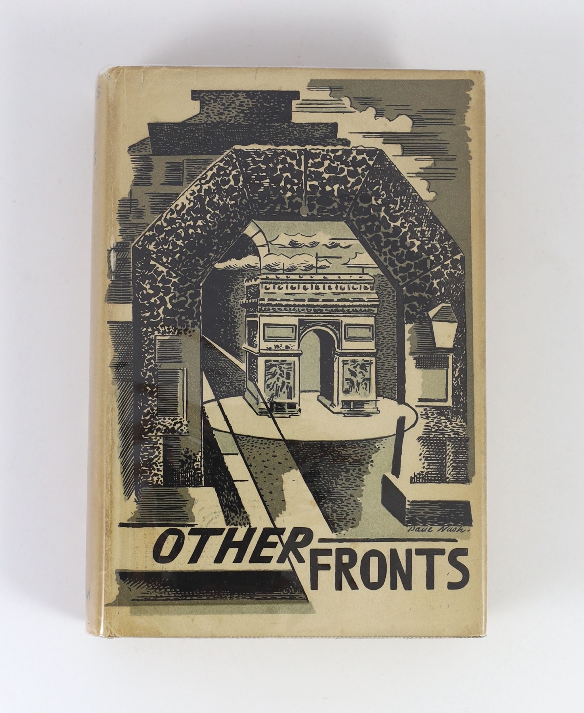 Anon (John Rodker) - Memoirs of Other Fronts. 1st ed. Publishers cloth with letters direct on spine and original printed d/j designed by Paul Nash. 8vo. Putnam, London, 1932.