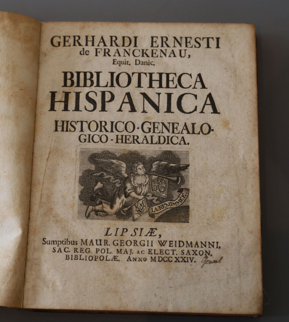 Franckenau, Gerhardus Ernestus de, 1676-1749 - Gerhardi Ernesti de Franckenau equit. Danic. Bibliotheca Hispanica historico-genealogico