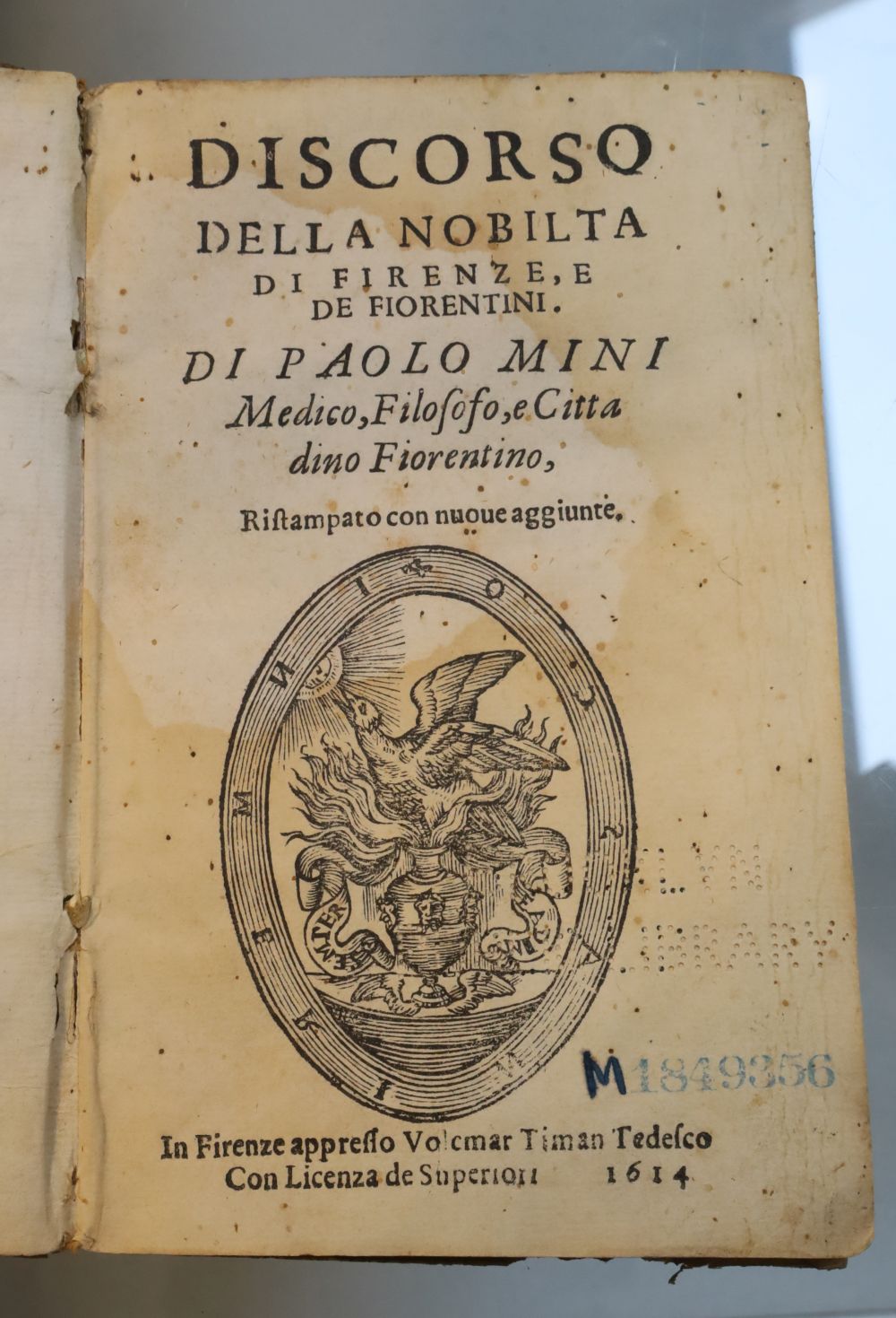 Mini, Paolo - Discorso della nobilta di Firenze, vellum, 12mo, library stamp, bookplate and piercing to title page,