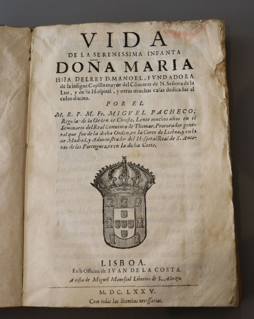 Pacheco, Miguel - Vida de la serenissima infanta dona maria, limp vellum, quarto, early leaves to top right corner ragged, loss to limp