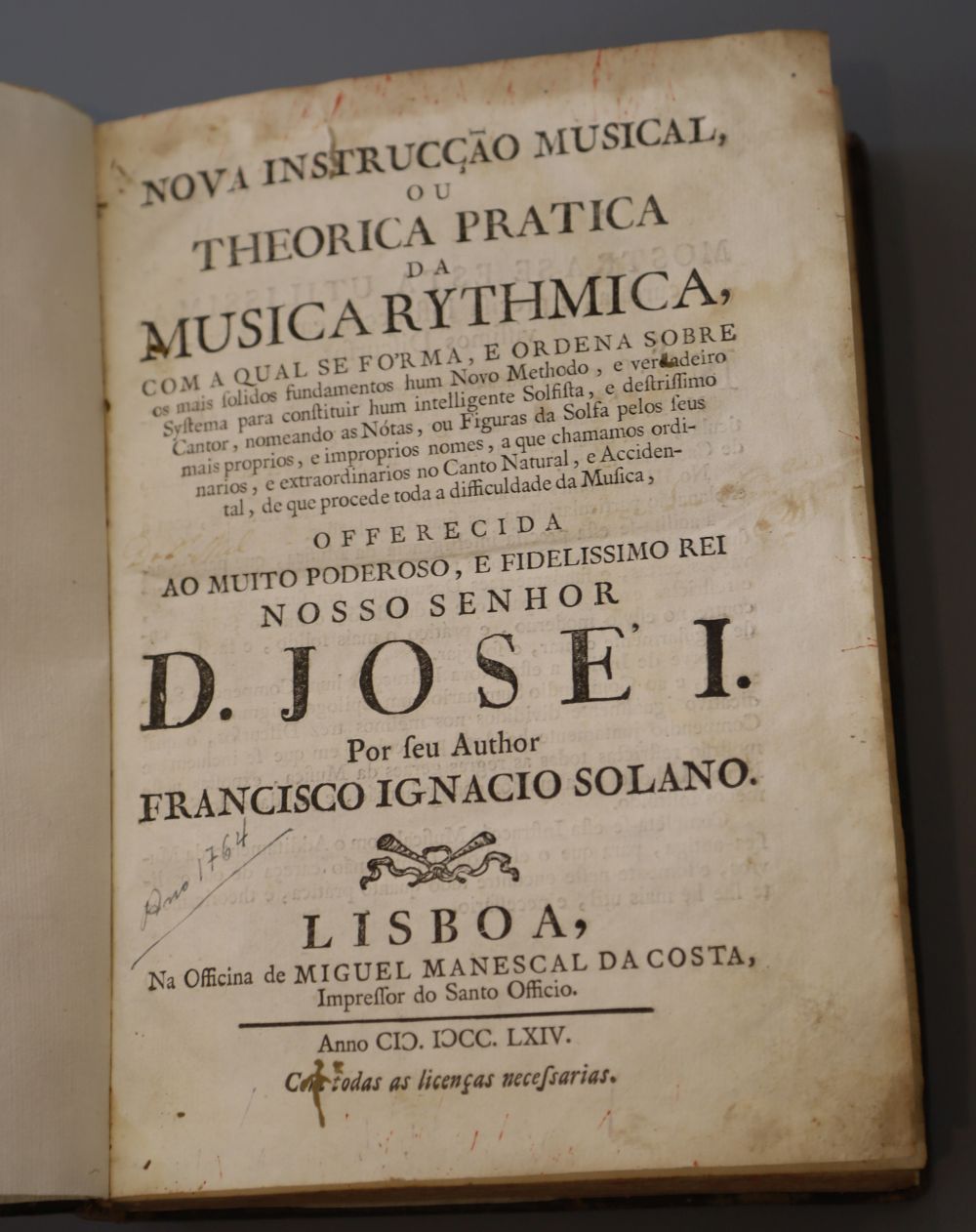Solano, Francisco Ignacio, -1800. - Nova instruccao musical ou theorica pratica da musica …, calf, 8vo, 2 parts in one,