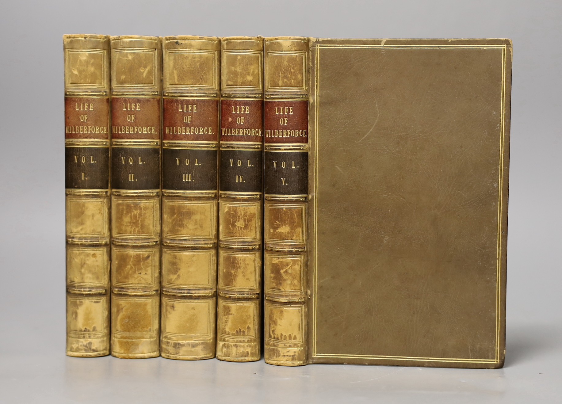 Wilberforce, Robert Isaac and Wilberforce, Samuel, Successively Bishop of Oxford and Winchester - The Life of William Wilberforce, 5 vols, 8vo, calf gilt, with 3 engraved portraits (stained and 3 folding plates, John Mur