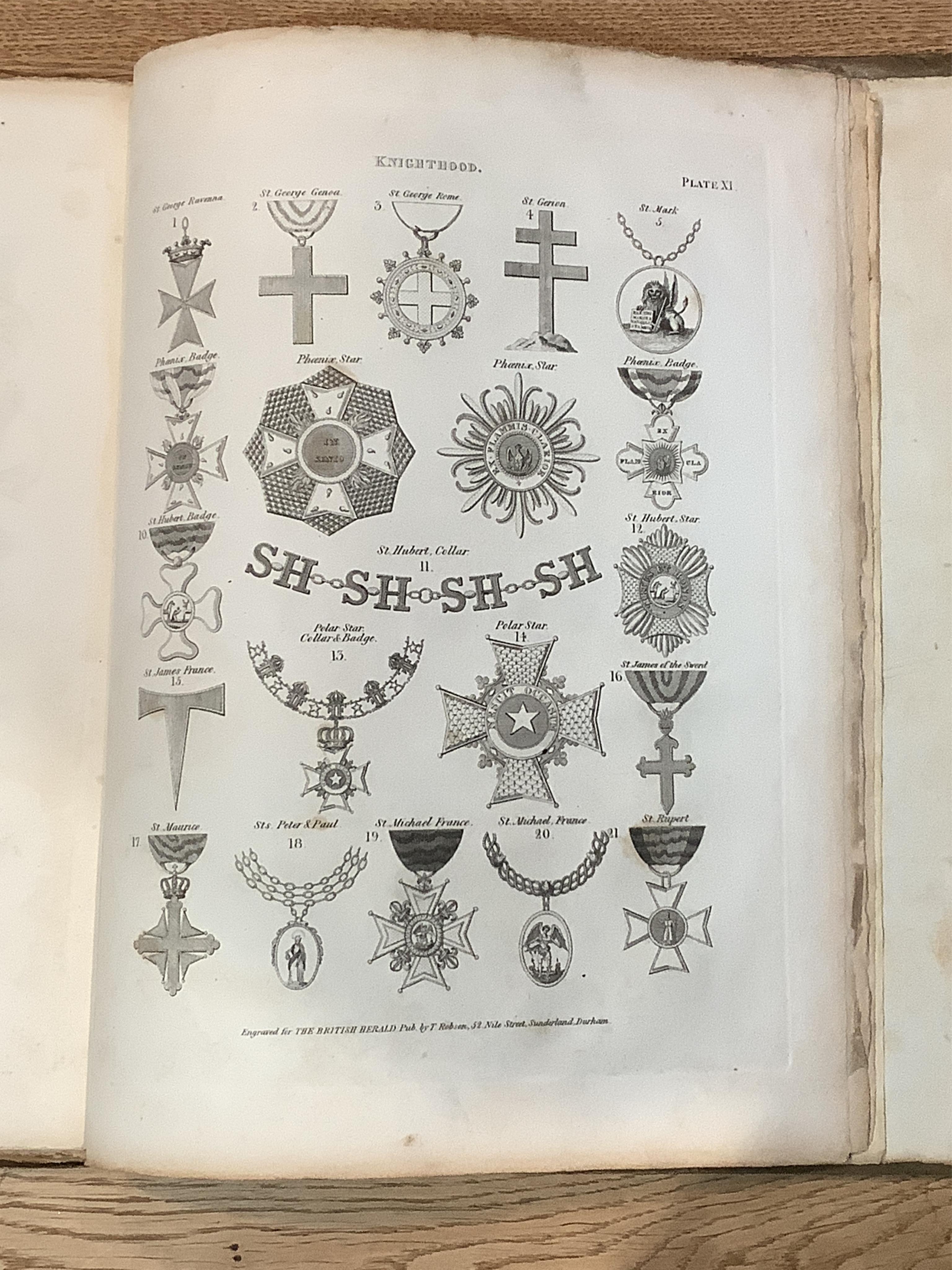 Robson, Thomas. A Complete System of Knighthood Containing an Historical Account of the Several Orders Which Have Been Instituted in Different Parts of the World, 1830.                                                    