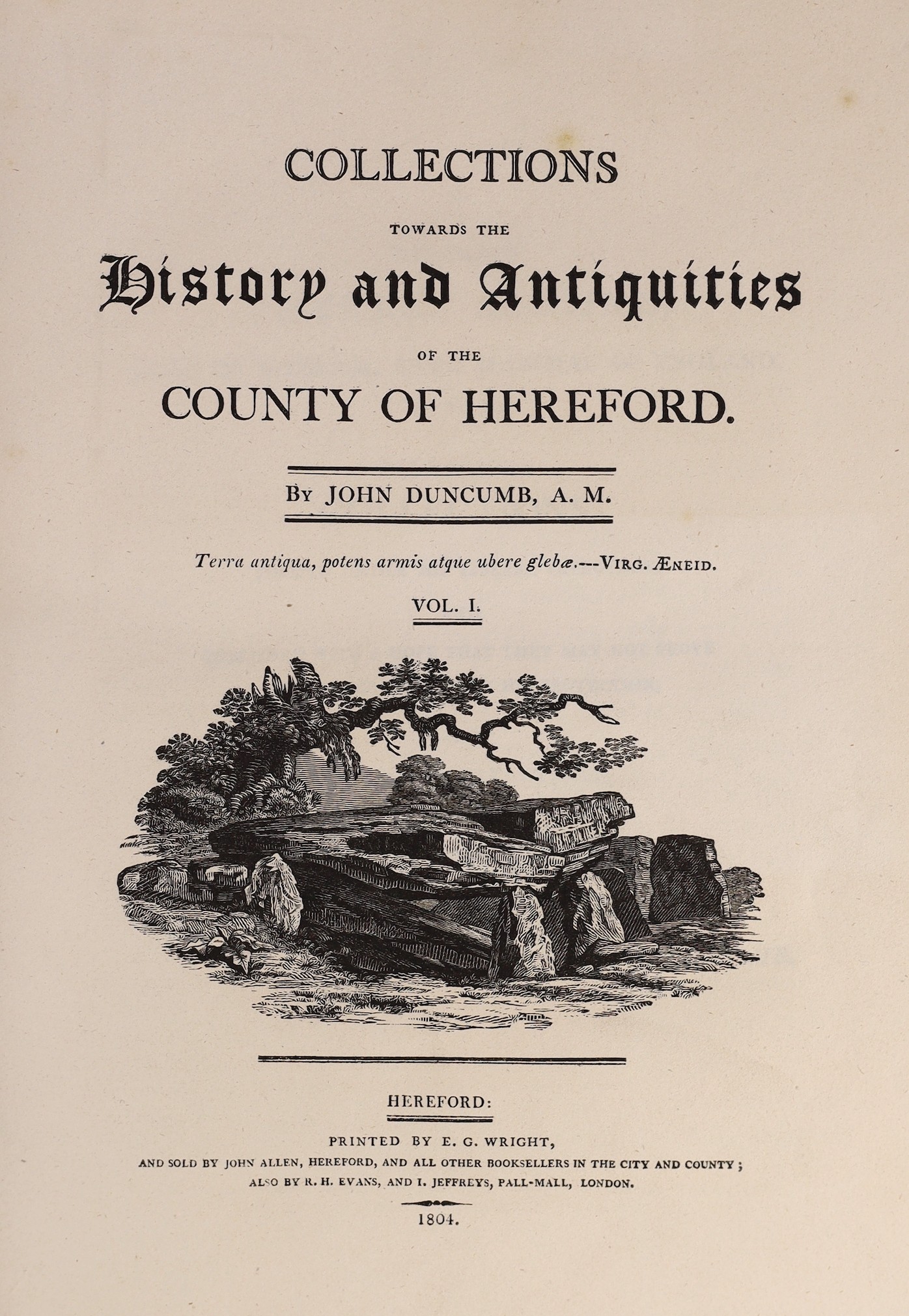 HEREFORD - Duncumb, John - Collections towards the History and Antiquities of the County of Hereford. 2 vols. pictorial title vignettes, county map and 4 others, 2 plans (1d-page), 7 plates and 2 portraits, with text eng