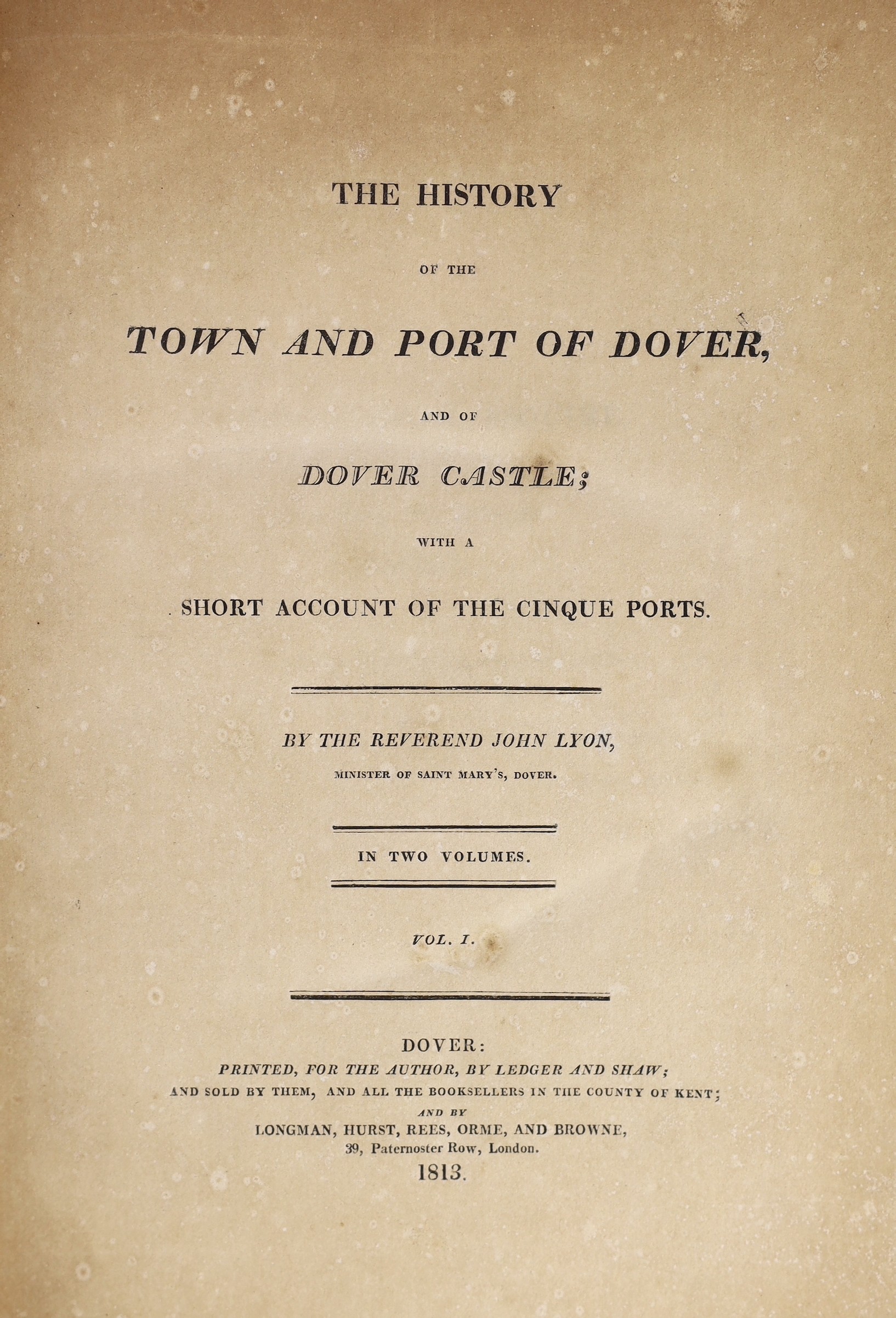 DOVER: Lyon, Rev. John - The History of the Town and Port of Dover ... with a short account of the Cinque Ports. 2 vols. 18 plates and plans (mostly folded), subscribers list; original paper boards and later cloth spines