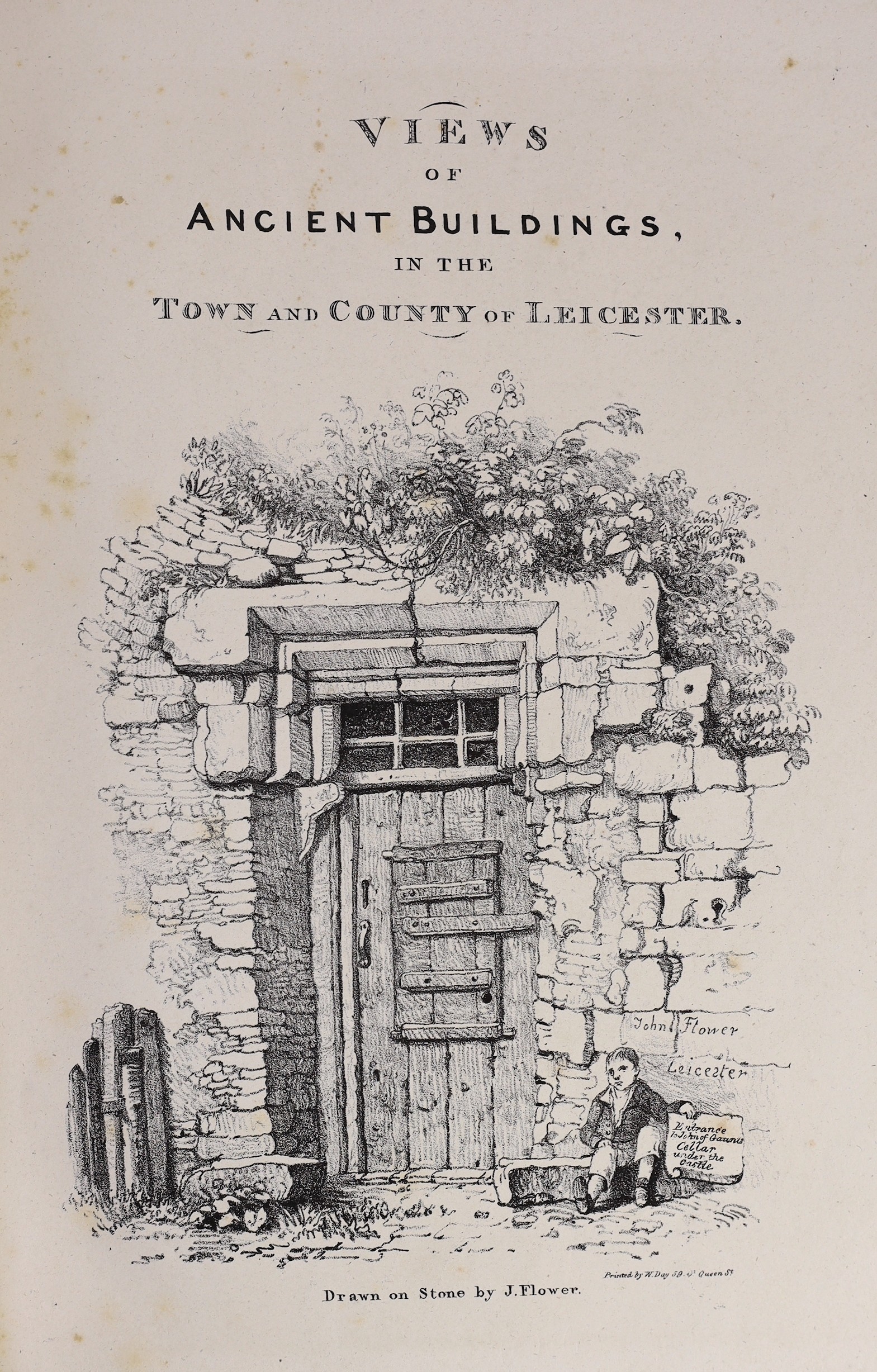 LEICESTERSHIRE - Flower, John - Views of Antient Buildings in the Town and County of Leicestershire, folio, blind stamped cloth gilt, with engraved title and 24 plates, London, [c. 1830]                                  