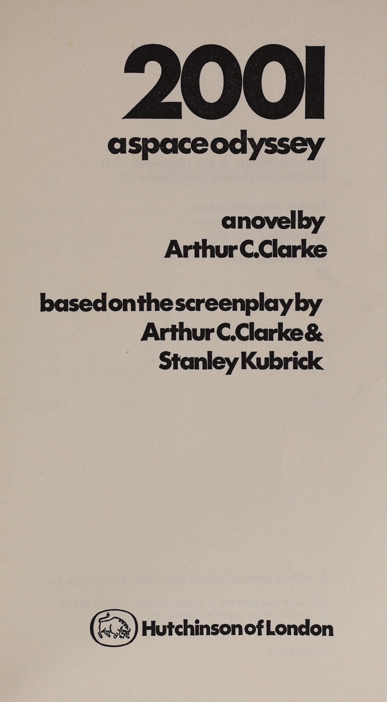 Clarke, Arthur - 2001 A Space Odyssey, 8vo, original black cloth with silver lettering to spine, Hutchison, London, 1968                                                                                                    