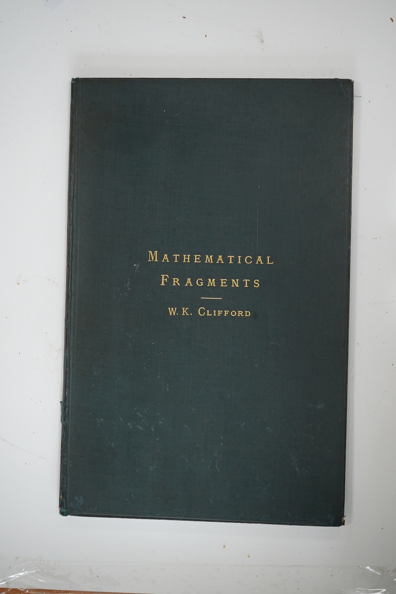 Clifford, William Kingdon, (1845-1879) - Mathematical Fragments being facsimiles of his unfinished papers relating to the Theory of Graphs, 22 leaves, with some diagrammatic illustrations, folio, original gilt lettered b
