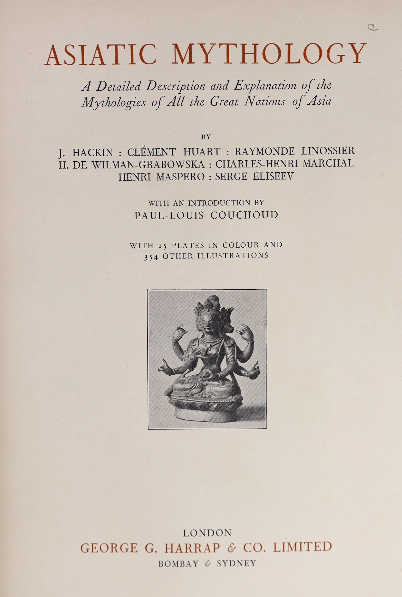 Hackin, J. - Huart, CLement & Others - Asiastic Mythology: a detailed description and explanation ... With an introduction by Paul-Louis Couchoud. (from the library of Cecil B. De Mille), 15 coloured plates and many othe