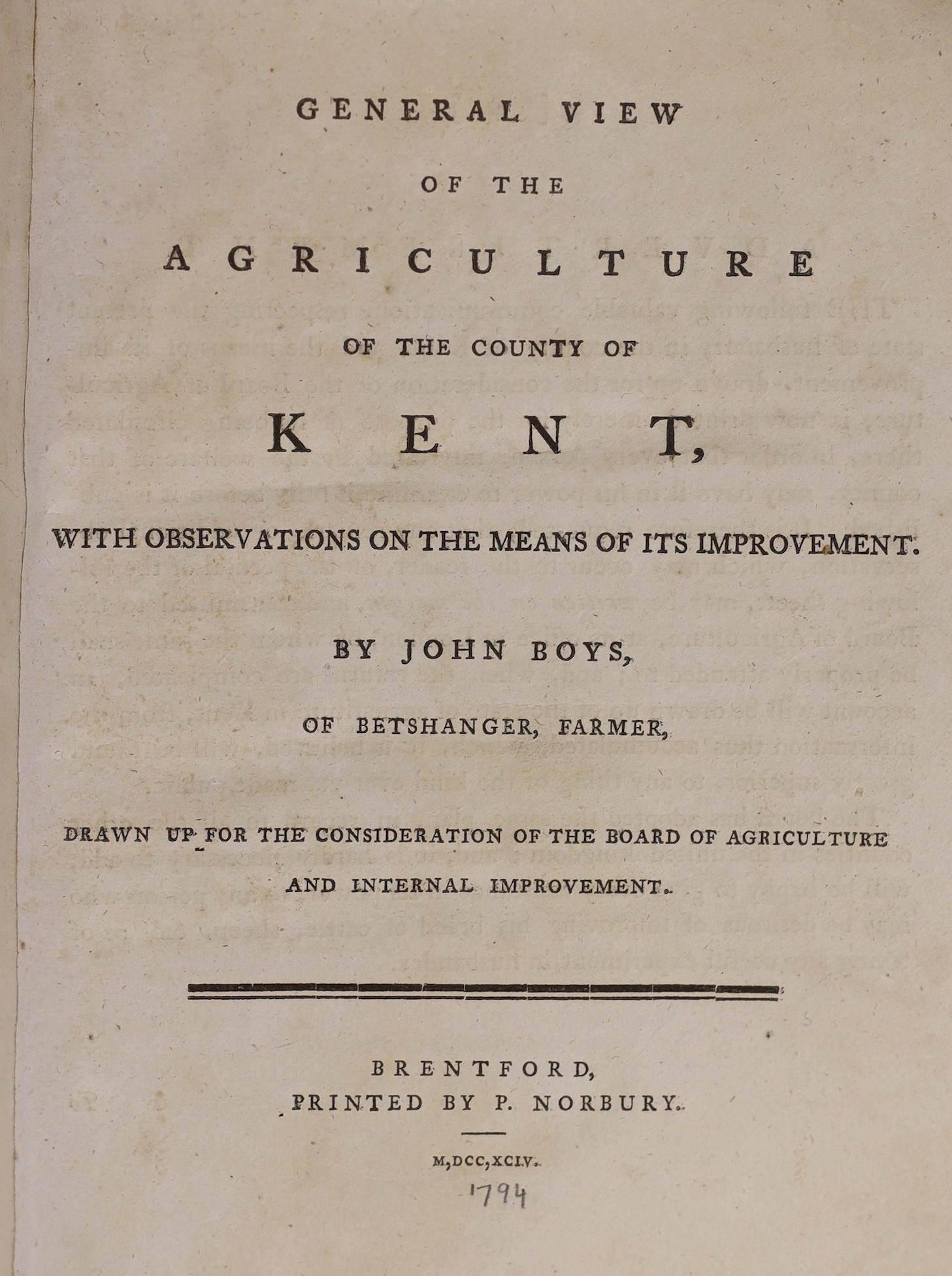 KENT: Boys, John - General View of the Agriculture of the County of Kent, with observations of the means of its improvement ... folded table, half title, old cloth, 4to. Brentford: printed by P. Norbury, 1794            