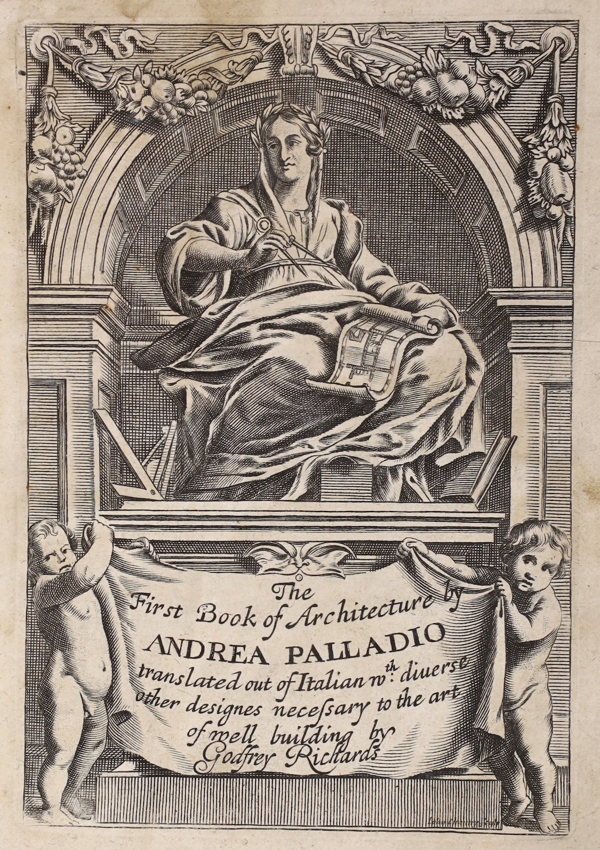 The First Book of Architecture, by Andrea Palladio. Translated out of Italian, with an appendix touching doors and windows, by Pr. Lemuet, Architect to the French king                                                     