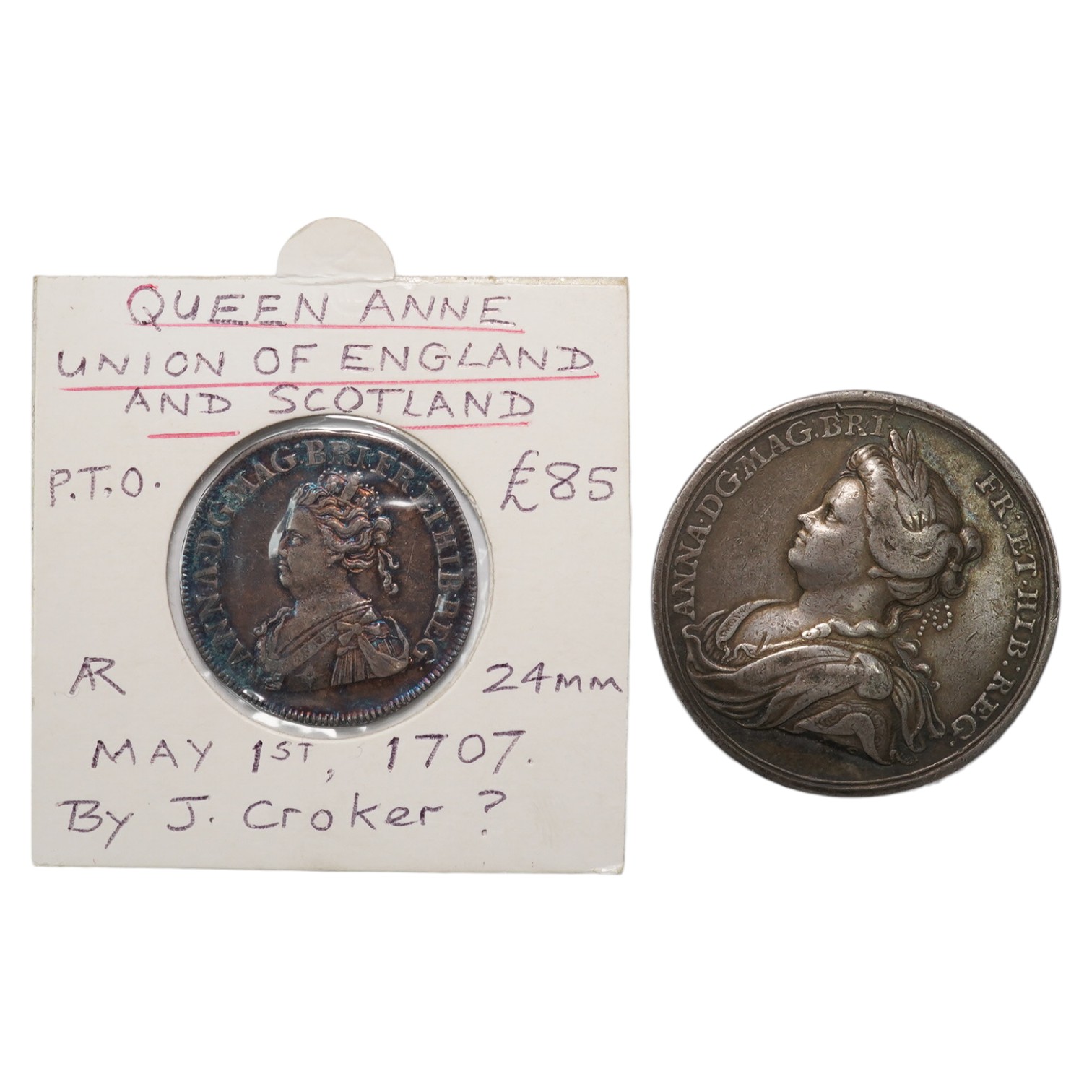 British Historical medals, Anne (1702-1714), Peace of Utrecht, 1713, a silver medal by J. Croker, 35mm, (MI ii, 400/257; E. 460), near VF, and Union of England and Scotland, 1707, a silver medal, 26mm, contemporary copy 